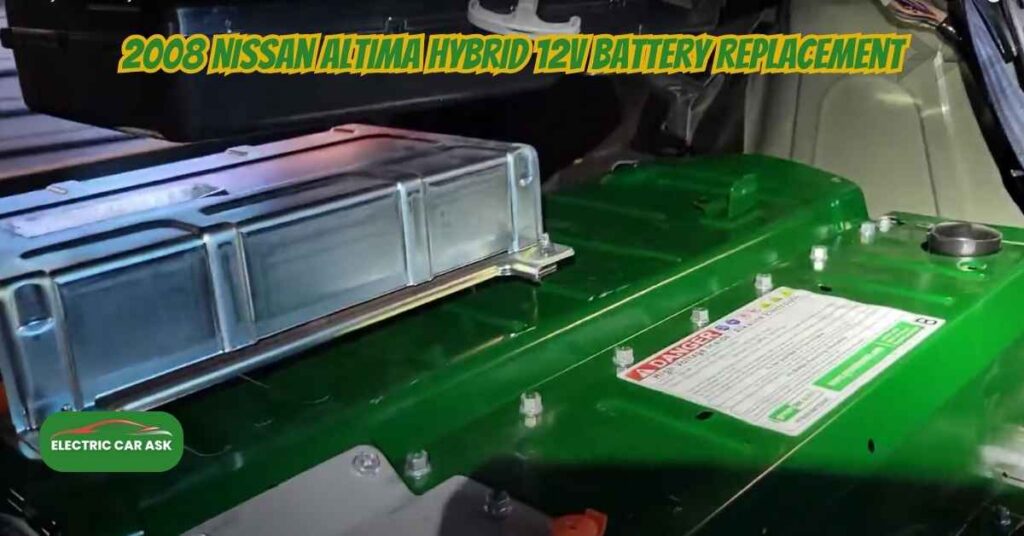 2008 Nissan Altima Hybrid 12v Battery Replacement