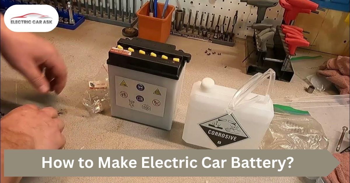 how to make battery for electric car