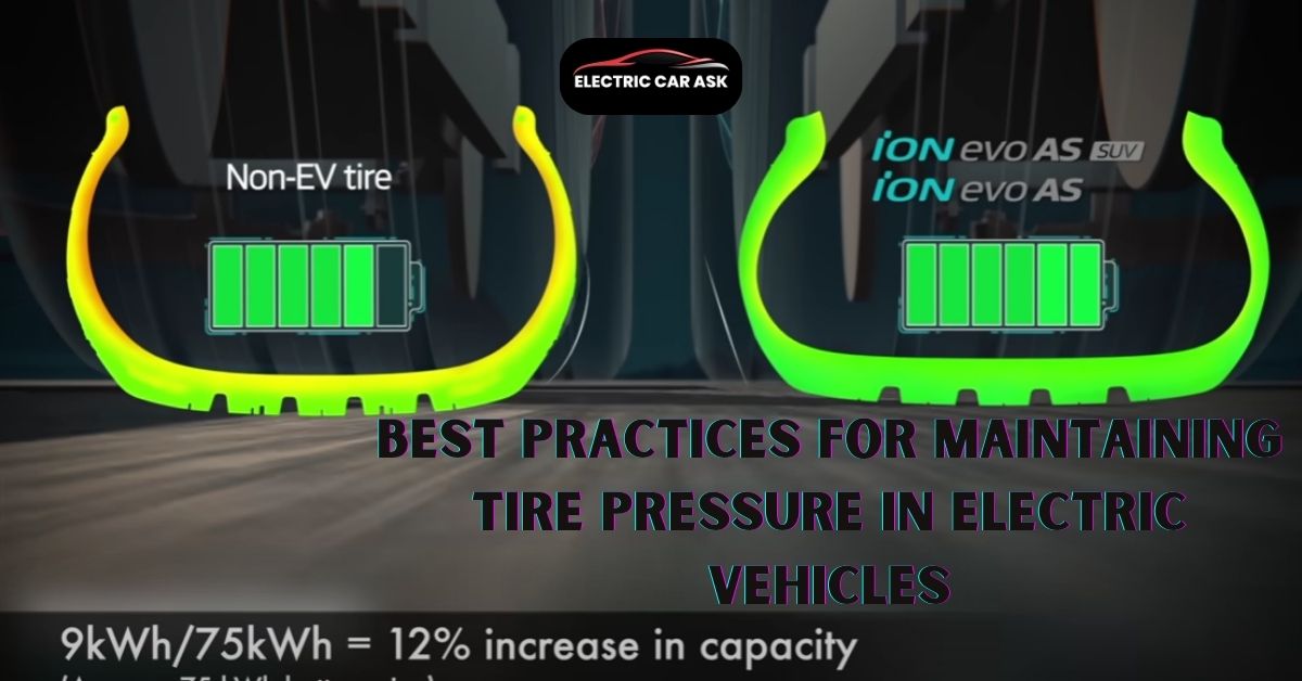 Best practices for maintaining tire pressure in electric vehicles